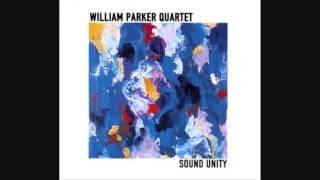 William Parker Quartet "Wood Flute Song"
