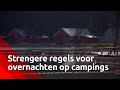 De coronamaatregelen voor campings worden strenger