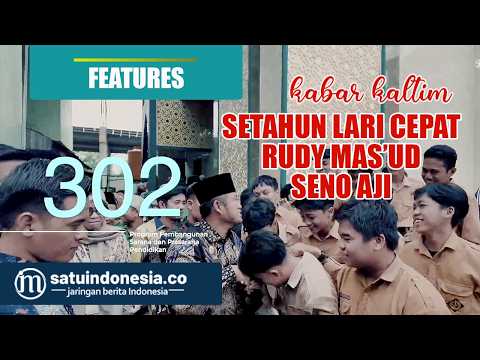 Lari Kencang Setahun Pimpin Kaltim: Rudy Mas'ud - Seno Aji