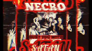 NECRO - BURY YOU WITH SATAN