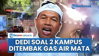 Didesak Bertindak, Ini Respons Dedi Mulyadi seusai Unisba-Unpas Ditembak Gas Air Mata & Peluru Karet