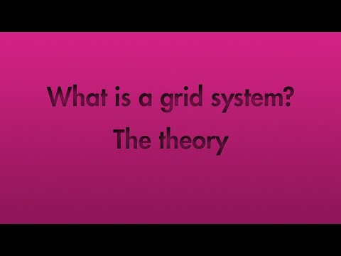What is a grid system? The theory [1 of 2]