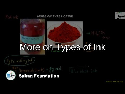 More on Types of Ink, Chemistry Lecture | Sabaq.pk