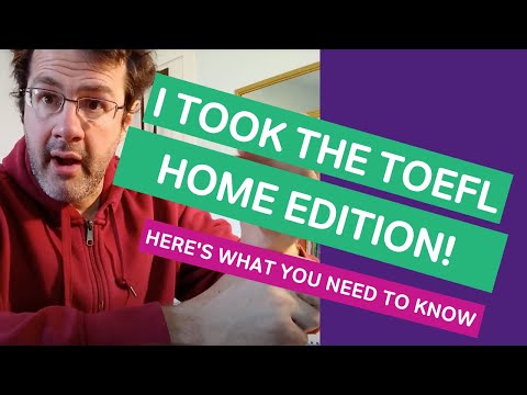 I Took the TOEFL Home Edition. Here’s How it Went!
