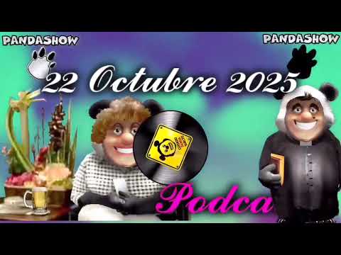 22 Octubre 2025 El Panda Show