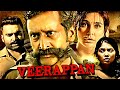 Veerappan 2016 Full Movie Sandeep Bharadwaj Shiva Rajkumar Lisa Ray Hindi Action Thriller