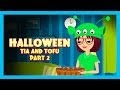 HALLOWEEN STORY (Part 02) - Tia and Tofu Stories || Tia and Tofu Celebrating Halloween