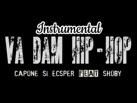 Capone &  Ecsper feat. Shobby - Vă Dăm Hip-Hop ( Instrumental )