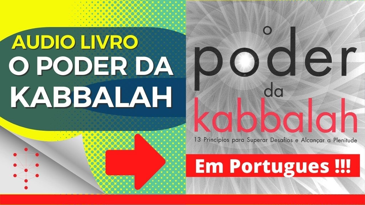 O Poder da Kabbalah - Audio Book em Português #kabbalahemet
