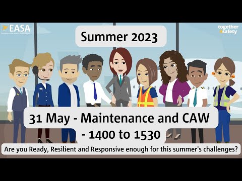 EASA Safety Week 2023 - Day 2 Maintenance and CAW