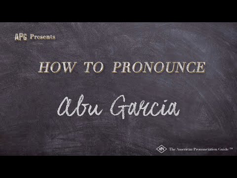 How to Pronounce Abu Garcia (Real Life Examples!)