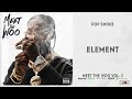 Pop Smoke - Element (Meet The Woo 2)