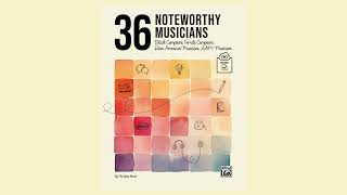 36 Noteworthy Musicians