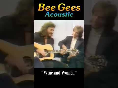 Wine And Women - Bee Gees