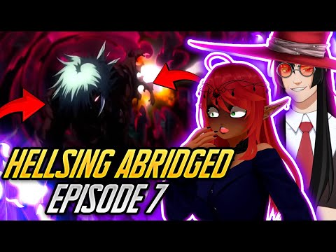 SERAS GOES CRAZY!! | Hellsing Ultimate Abridged Episode 7 Reaction