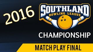 2016 Southland Bowling League Championship | Finals