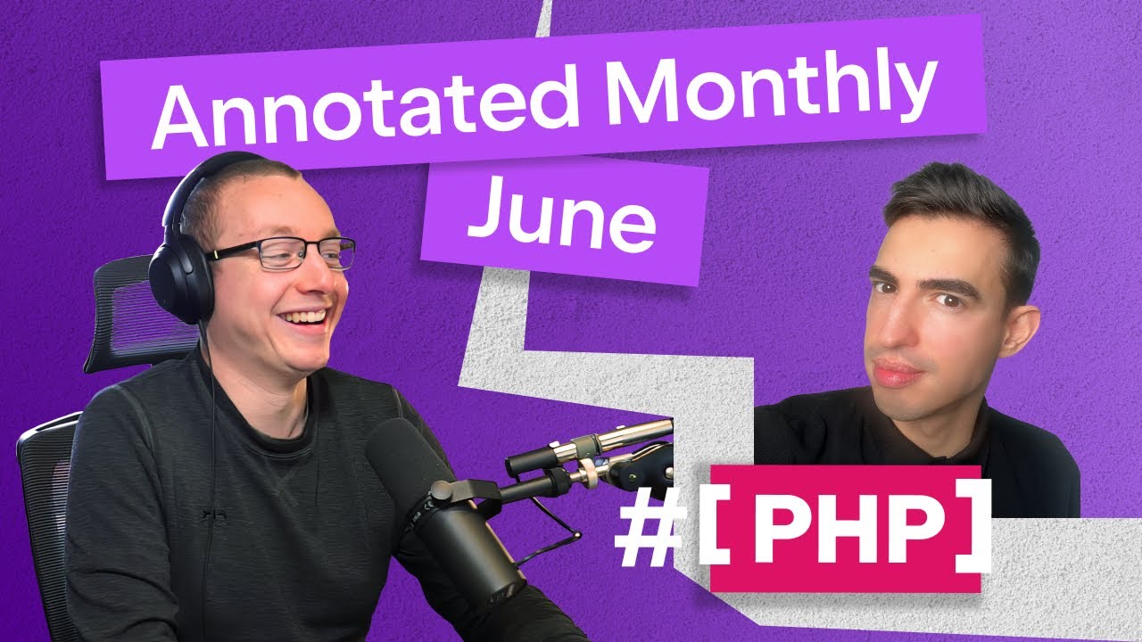 PHP Annotated Monthly, June 2023
