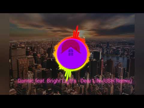 Dannic feat. Bright Lights - Dear Life (USH Remix)