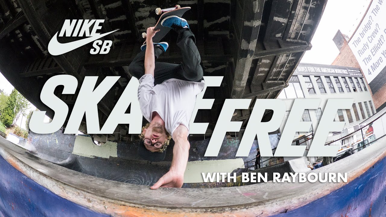 Skate Free - Ben Raybourn