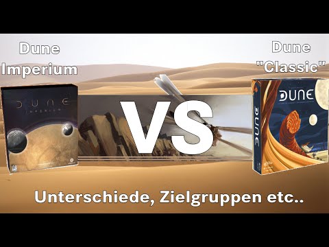 Dune Imperium VS Dune "Classic" - Unterschiede, Zielgruppen etc.