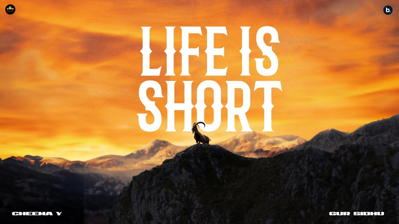 Life Is Short Lyrics | Young G.O.A.T | Cheema Y