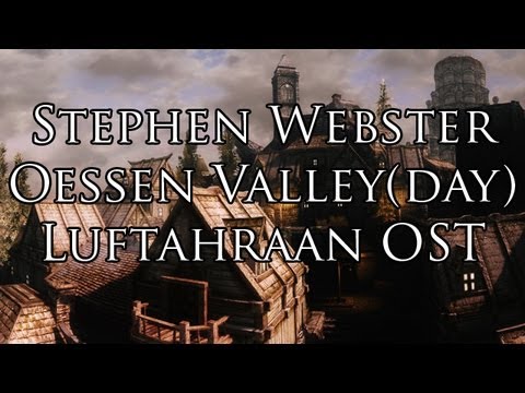 Luftahraan OST - Stephen Webster - Oessen Valley(day)