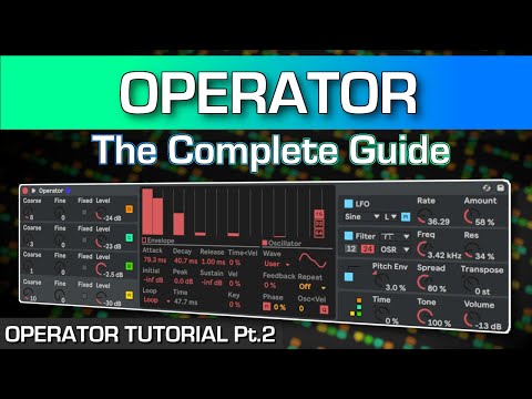 How to Master Ableton's OPERATOR - Everything You Might Want to Know
