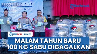 Penyelundupan Narkoba di Jakarta di Momen Pergantian Tahun Digagalkan, Barang Bukti 100 Kg Sabu