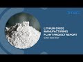 Lithium Oxide Manufacturing Plant Project Report 2024: Business Plan