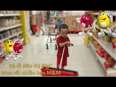 BÉ ĐI SIÊU THỊ MUA SẮM - Mua Rất Nhiều Kẹo M&M tại BigC - Video Cho Bé Cực Vui Nhộn - HT BabyTV Video