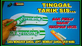 Download lagu cara mengukir sandal jepit | membuat sandal ukir nama | GAK PERLU BAKAT SENIMAN UKIR mp3 Download lagu cara mengukir sandal jepit | membuat sandal ukir nama | GAK PERLU BAKAT SENIMAN UKIR mp3