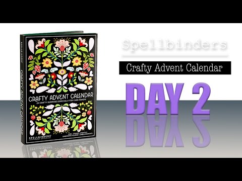 Crafty Advent Calendar 2025 Day 2 / Spellbinders