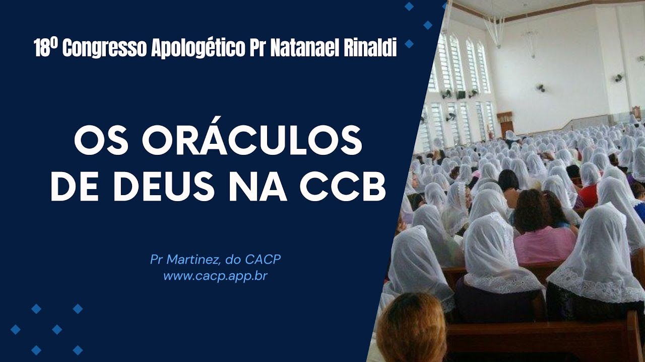 Os Oráculos de Deus na CCB