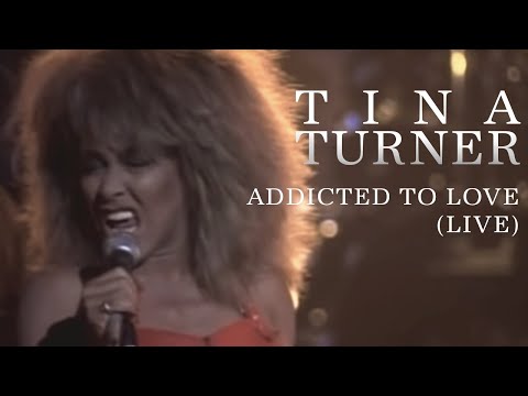 Tina Turner - Addicted To Love (Live)