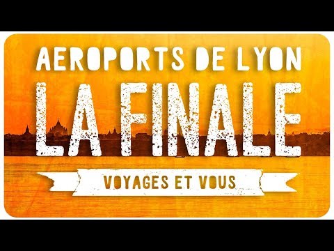 Aéroports de Lyon - La finale concours "voyages et vous"