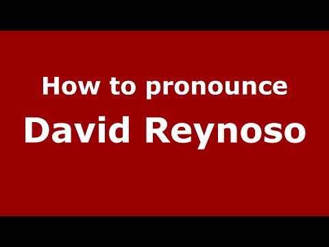 How to pronounce David Reynoso (Mexico/Mexican Spanish) - PronounceNames.com