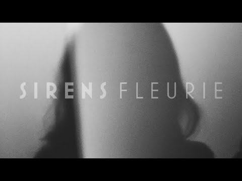 Fleurie - Sirens (Audio)