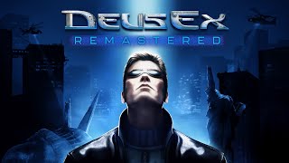 Deus Ex Remastered