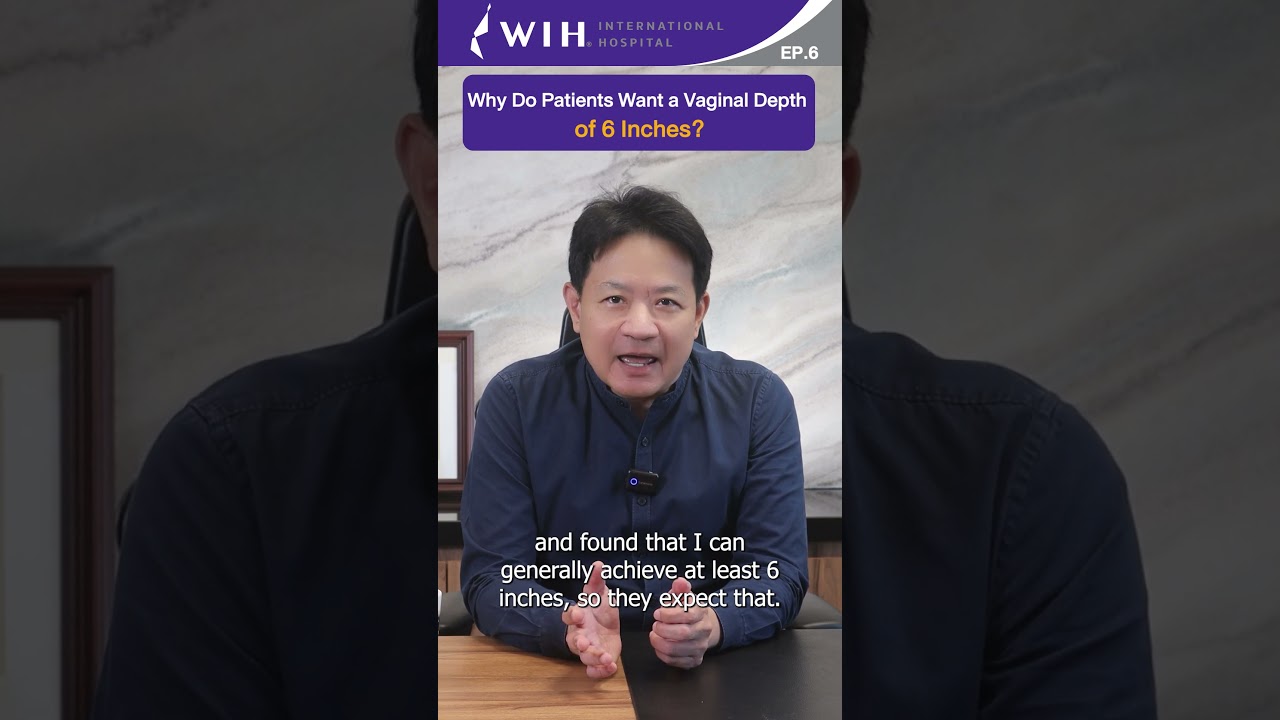 Ep.6: Why do patients want a vaginal depth of 6 inches?