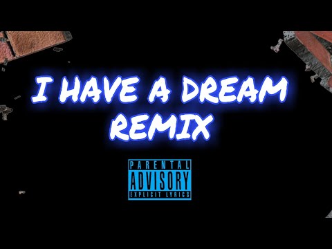 Tjay410fr - I Have A Dream Remix (official audio)