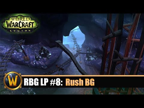 [WOW] RBG LP #8 - Rush BG