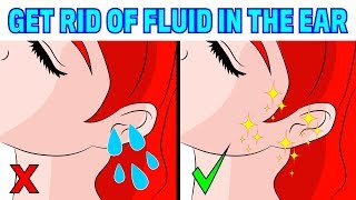 How to get rid fluid in your ear in 4 minutes naturally