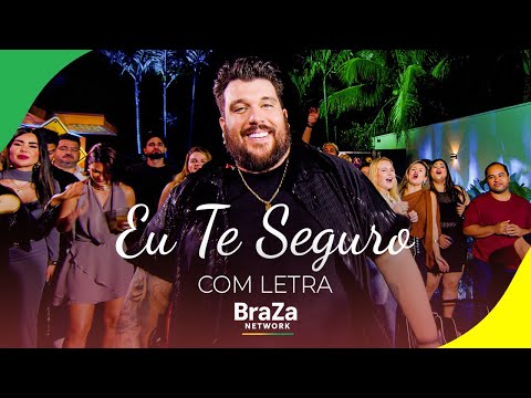 Panda, MJ Records - Eu Te Seguro (Ao Vivo) (Com Letra) | BraZa