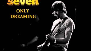 Shed Seven- Only Dreaming