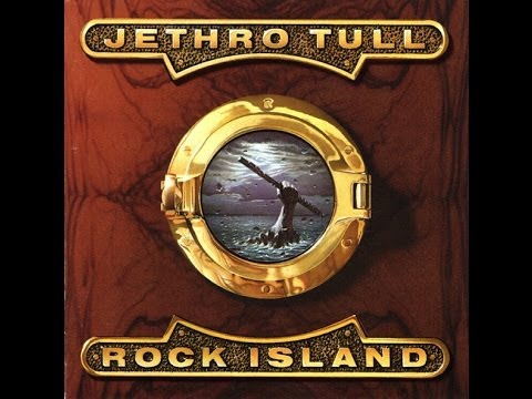 JETHRO TULL  - ROCK ISLAND (FULL ALBUM)