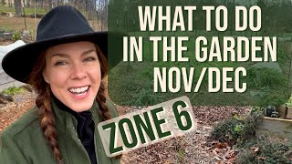What To Do in the Garden in November & December: Zone 6