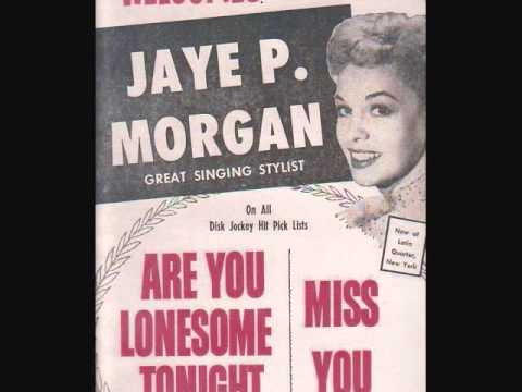 Jaye P. Morgan - Are You Lonesome Tonight? (1959)