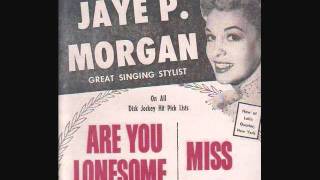 Jaye P. Morgan - Are You Lonesome Tonight? (1959)
