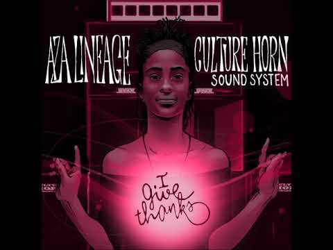 Aza Lineage & Culture Horn - I Give Thanks