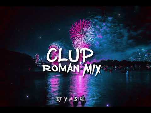 CLUP ROMAN REMİX 2022 HIT - KOPMALIK MIX - (DJ YUNUS REMİX)